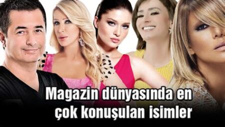 Magazin Dünyasında Zirvedeki İsimler