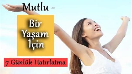 Mutlu Yaşam için Günlük Ritüeller